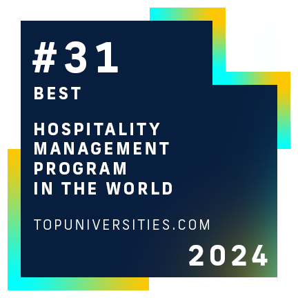 2024 ranking by TOPUNIVERSITIES.COM that states it is #31 Best Hospitality Management Program in the world.
